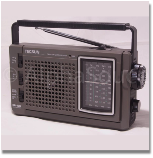 TECSUN GR 168
A storm may arise from a clear sky,so keep the radio GREEN-168 for the rainy day. Built-in generator means that even in the most desperate situations,you still can get the latest local news as well as news from all around the world.
FM/ MW / SW1-2.
High Efficient Power generator for cranking charging
DC USB Jack 5V.
Built-in white LED flashlight,So it is not only perfect for emergencies, but also for camping, hiking, traveling or just relaxing in the backyard.
Earphone Jack.
Built-in Emergency Red LED Light.Siren for S.O.S(especially when you come across disasters such as tsunami,earthquake and so on,high voice).
2.5 inch Speaker with excellent sound quality.
There are four different charging ways: Built-in rechargeable Ni-MH battery (included), 3 x AA batteries (not included), DC USB Jack 5V, Dynamo Crank alone.
Through the radio,you can charge youR phones,MP3 and MP4 (standard USB jack).
Size: 220 x160 x 60mm. TECSUN GR 168
A storm may arise from a clear sky,so keep the radio GREEN-168 for the rainy day. Built-in generator means that even in the most desperate situations,you still can get the latest local news as well as news from all around the world.
FM/ MW / SW1-2.
High Efficient Power generator for cranking charging
DC USB Jack 5V.
Built-in white LED flashlight,So it is not only perfect for emergencies, but also for camping, hiking, traveling or just relaxing in the backyard.
Earphone Jack.
Built-in Emergency Red LED Light.Siren for S.O.S(especially when you come across disasters such as tsunami,earthquake and so on,high voice).
2.5 inch Speaker with excellent sound quality.
There are four different charging ways: Built-in rechargeable Ni-MH battery (included), 3 x AA batteries (not included), DC USB Jack 5V, Dynamo Crank alone.
Through the radio,you can charge youR phones,MP3 and MP4 (standard USB jack).
Size: 220 x160 x 60mm.